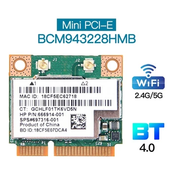 BCM943228HMB Сетевая карта Wi-Fi Карта Двухдиапазонный 300 Мбит/с Bluetooth4.0 802.11A/B/G/N Mini PCI-E Адаптер WLAN для ноутбука